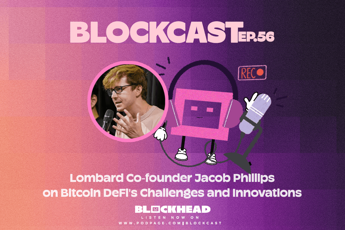 Unlocking Bitcoin DeFi: Insights from Lombard Co-Founder Jacob Phillips